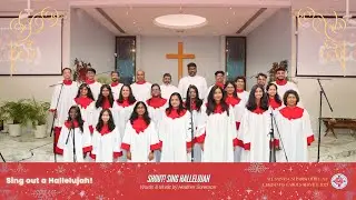 Shout! Sing Hallelujah! | Sing out a Hallelujah! - 2025 Carols Service