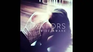 THE FIXATORS | SMILE LIKE A SUNSET