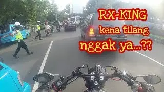 RX-KING KENA TILANG NGGAK YA...???