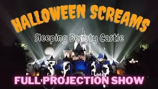 Disneyland Halloween Screams Projection Show (Full) - Sleeping Beauty Castle Viewing Area