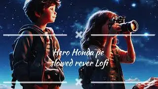 Hero Honda Song 🎵  | Hero Honda lofi song Haryanvi | Hero Honda Slowed Raveb Song, | 2024 Song Desi