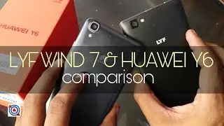 LYF WIND 7 & Huawei Y6  Comparison | 2017 | Strange experience with Huawei Y6