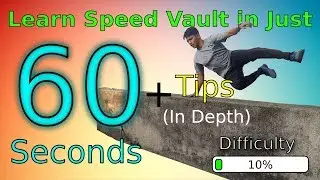 Learn How To Do Speed Vault in Just 60 Seconds +Tips(in depth) | Ninjastic Parkour