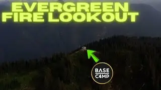 Evergreen Mountain Lookout | Central Cascades