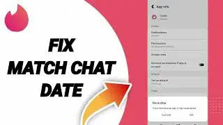 How To Fix Match Chat Date On Tinder Dating App 2024