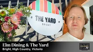 Elm Dining & The Yard, Bright - Victoria's High Country