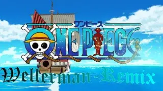 ONE PIECE / Wellerman - Remix