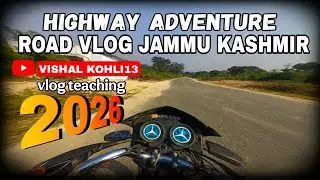 Vishal Kohli13 | Highway Adventure Jammu Kashmir _ Road Vlog⚡ SAMBA RIDER⚡ #jammukashmir #rider 