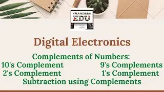 Complements of Numbers | 10's &9's Complement | 2's &1's Complement | Subtraction using Complements