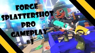 Forge Splattershot Pro Gameplay #3 - Splatoon 3 | Anarchy Battle (RM)