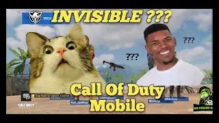 Going Invisible In Call Of Duty Mobile.....