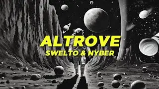 Swelto & Nyber - Altrove (Lyrics Video)
