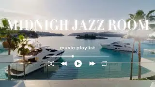 Midnight Jazz & Ocean Breeze: mesmerising Harbor Loop (Instrumental Only) #jazz #jazzinstrumental