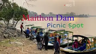 Maithon Dam | Best Picnic Spot 2022 | Maithon Dam Tour | Maithan Dam Park | Best Tourist Place India