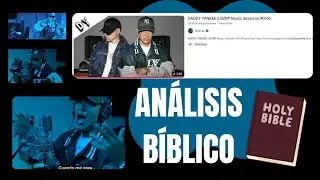 Daddy Yankee BZRP Session: Biblical Analysis of His Phrases | What Does the Bible Say?