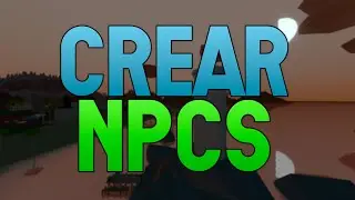 Como crear NPCs en Unturned Super sencillo y R&aacute;pido | 2023 Tutorial Espa&ntilde;ol