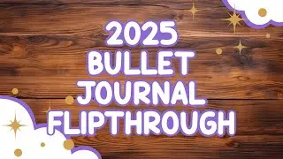 2025 Bullet Journal Flipthrough || Thank you for your servie, Vaporeon!