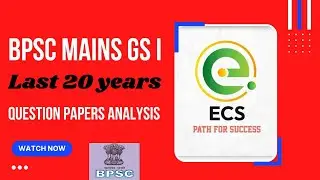 BPSC MAINS GS-1 20 YEARS QUESTIONS ANALYSIS WITH PDF