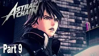 Astral Chain - Walkthrough Part 9 No Commentary (File 9) [HD 1080P]