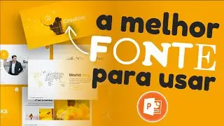 6 dicas para usar fontes criativas na Apresentação de Powerpoint