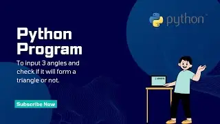 Python program to check if the given three angles will form a triangle or not.
