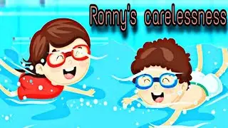 Ronny's Carelessness || Kid's english story || Moral story