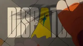 Dispatch Episode 8: Synergy (Part 1)