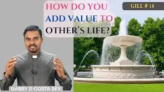How Do You Add Value To Other's Life? Motivational Video || Gabby D Costa sfx