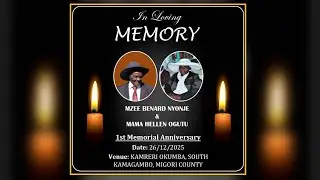 IN LOVING MEMORY OF MZEE BENARD NYONJE & MAMA HELLEN OGUTU