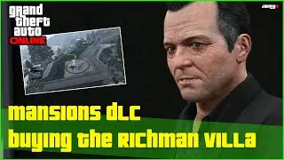 Покупка особняка Richman Villa в GTA Online в новом DLC со всеми улучшениями за 15,75 миллионов д...