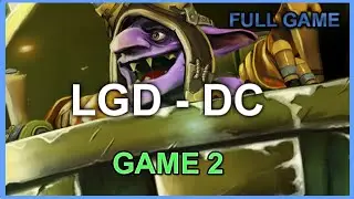 LGD vs DC - Game 2 - TI 6 - Full Game