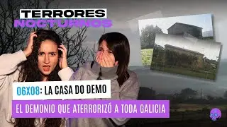 A Casa do Demo👿: el DEMONIO que aterrorizó a toda GALICIA | 6x08 TRN PODCAST