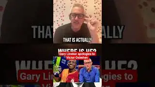 Gary Lineker apologies to Victor Osimhen on the comment he made about him during the transfer window