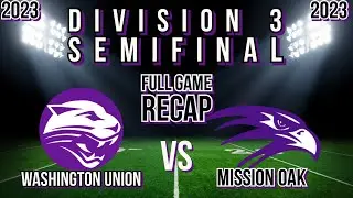 Division 3 Semifinal Game: Washington Union vs Mission Oak #trending #football #viral #viralvideo