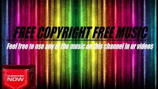 free Royalty free music (no copyright strike  music)