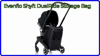 REVIEW (2025): Evenflo Shyft DualRide Storage Bag. ESSENTIAL details.