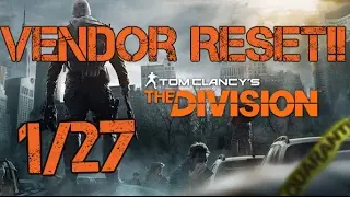 The Division Vendor Reset 1/27 Dark Zone, BoO. and More