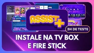 ASSIST PLUS BAIXE E INSTALE NA TV BOX PARA ASSISTIR CANAIS, FILMES E S&Eacute;RIES