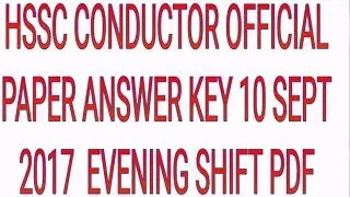 HSSC CONDUCTOR OFFICIAL PAPER ANSWER KEY 10 SEPT 2017 EVENING SHIFT PDF