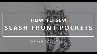 How to Sew a Slash Front Pocket
