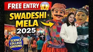 Swadeshi Mela Raipur 2025 😍 | Science College Ground | Free Entry | Vlog