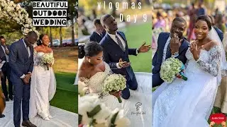 VLOGMAS DAY 9: This is a beautiful outdoor wedding in Abuja - Nigeria