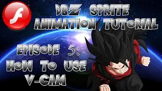 DBZ Sprite Animation Tutorial #5: How to use V-CAM