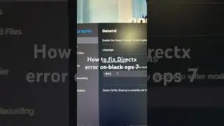 How to fix Directx error on black ops 7