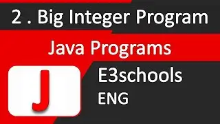 Big Integer program | Java Programs | E3Schools English