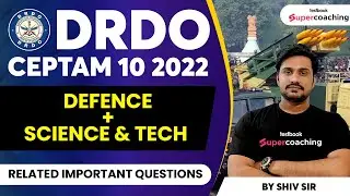 DRDO Ceptam 10 GK 2022 | Science and Tech 2022 | Most Important Question of Science-Tech | Shiv Sir