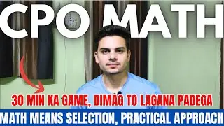 SSC CPO 2025 MATH GAME 🎯 | Practical Strategy That Actually Works | Smart Analysis for CPO 2025