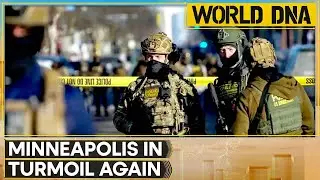 World DNA LIVE: Protests in Minneapolis Escalate as Federal Agents Shoot Another Person | WION