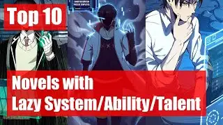 Top 10 Novels With Lazy System #novel #sparksbee