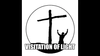2022.06.11 Chris Meador Visitation of Light